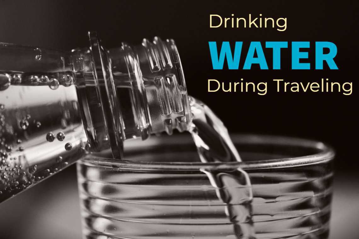 drinking water during traveling