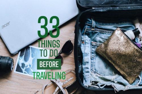 THINGS TO DO BEFORE TRAVELING
